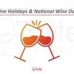 Wine Holidays & National Wine Days 2022